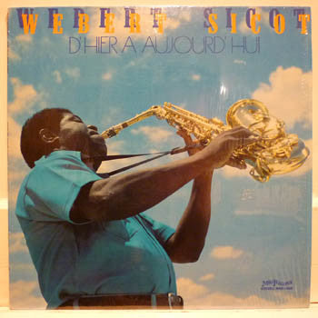 Master Release: D'Hier A Aujourd' Hui by Webert Sicot