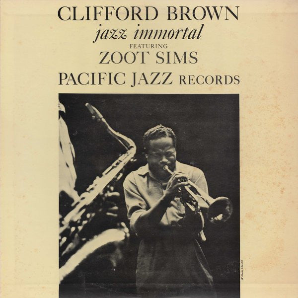Master Release: Jazz Immortal by Clifford Brown