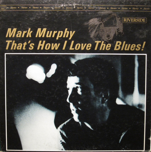 That's How I Love The Blues