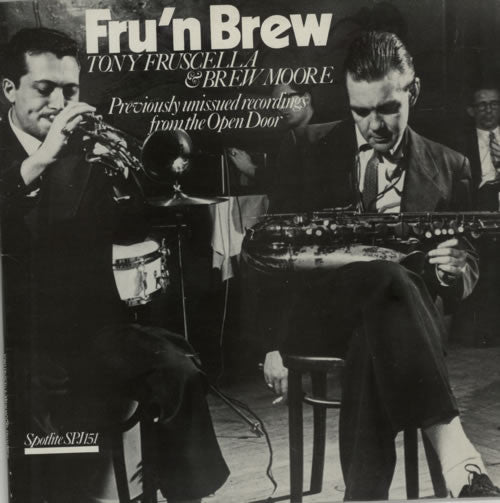 Master Release: Fru'n Brew (Previously Unissued Recordings From The Open Door) by Tony Fruscella