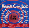 Various - Kansas City Jazz (Vinyl, LP, Compilation, Mono) Very Good Plus (VG+) / Very Good (VG)