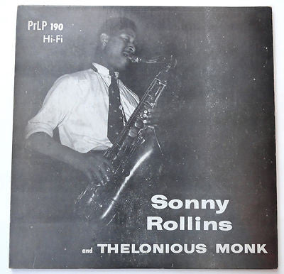 Master Release: Sonny Rollins And Thelonious Monk by Sonny Rollins