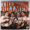 The Hillmen - The Hillmen (Vinyl, LP, Album, Reissue) Very Good Plus (VG+) / Very Good (VG)