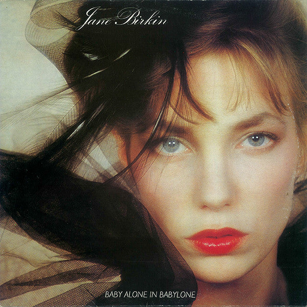 Master Release: Baby Alone In Babylone by Jane Birkin