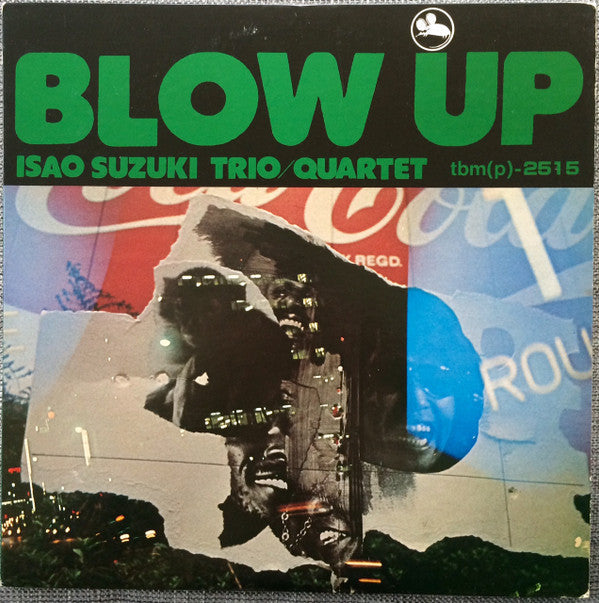 Master Release: Blow Up = ブロー・アップ by Isao Suzuki Trio