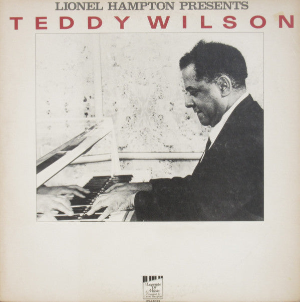 Master Release: Lionel Hampton Presents: Teddy Wilson by Lionel Hampton
