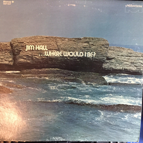 Release: ...Where Would I Be?-Vinyl-US-1972-MSP 9037-9801345