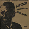 Stan Kenton And His Orchestra - Return To Biloxi (Vinyl, LP, Stereo) Very Good Plus (VG+) / Very Good Plus (VG+)