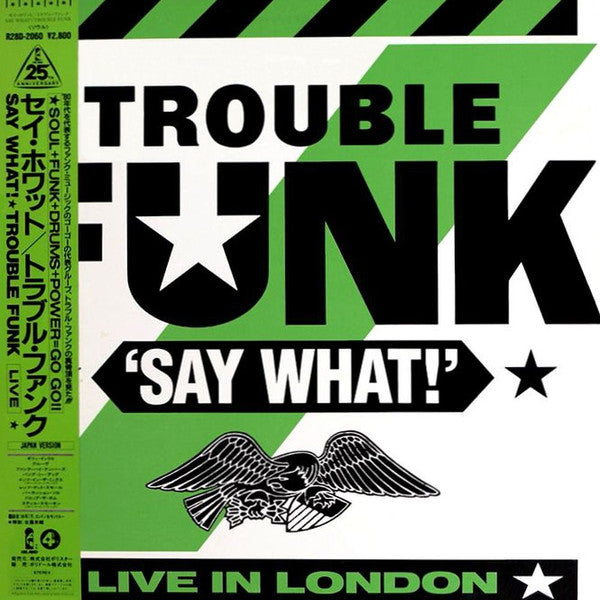 Master Release: Say What! by Trouble Funk