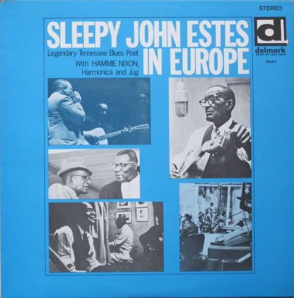 Master Release: Sleepy John Estes In Europe by Sleepy John Estes