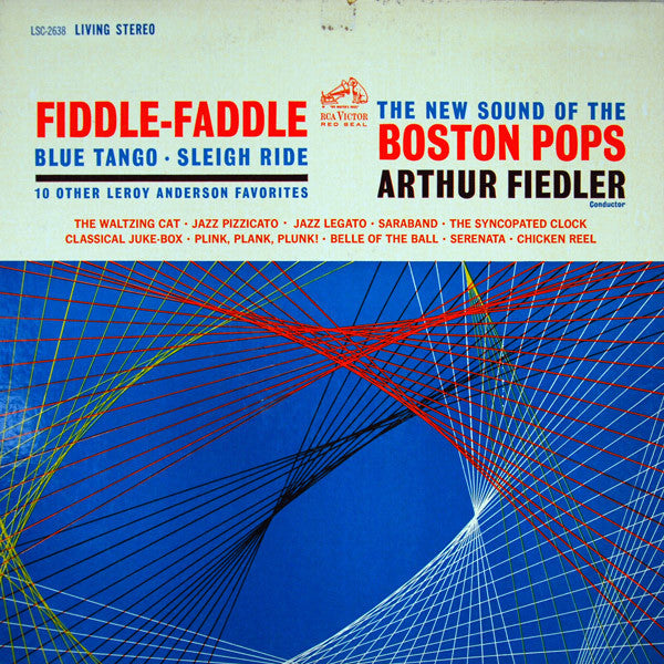 Master Release: Fiddle-Faddle - Blue Tango - Sleigh Ride - 10 Other Leroy Anderson Favorites by Boston Pops Orchestra