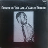 Charlie Parker - Parker On The Air (2xVinyl, LP, Compilation, Mono) Very Good Plus (VG+) / Very Good (VG)