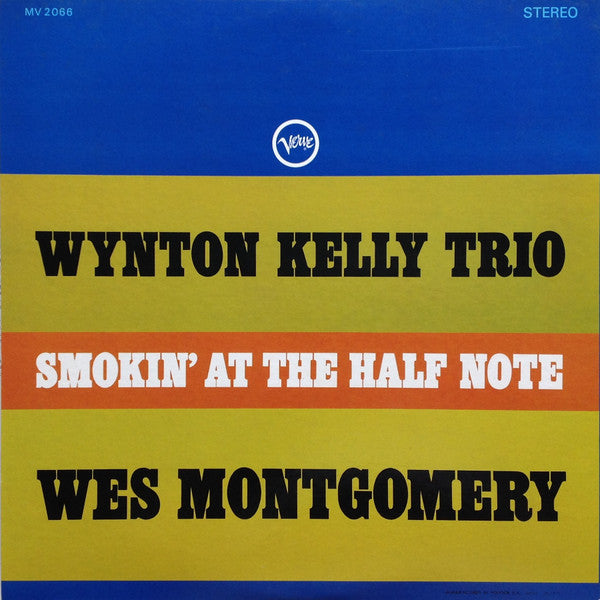 Smokin' At The Half Note = ハーフ・ノートのウェス・モンゴメリーとウィントン・ケリー