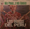 Los Indios Del Perú - Mis Penas... Y Mis Quenas (Vinyl, LP, Album, ...