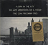 Don Friedman Trio - A Day In The City : Six Variations On A Theme (Vinyl, LP, Album, Reissue, Remastered, Stereo) Near Mint (NM or M-) / Near Mint (NM or M-)