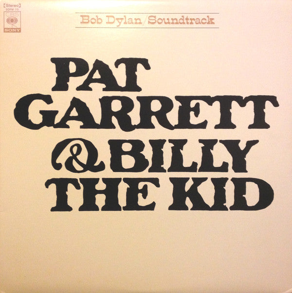 Pat Garrett & Billy The Kid - Original Soundtrack Recording