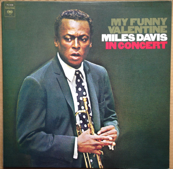 Release: My Funny Valentine - Miles Davis In Concert-Vinyl-US-1977-PC 9106-8236452
