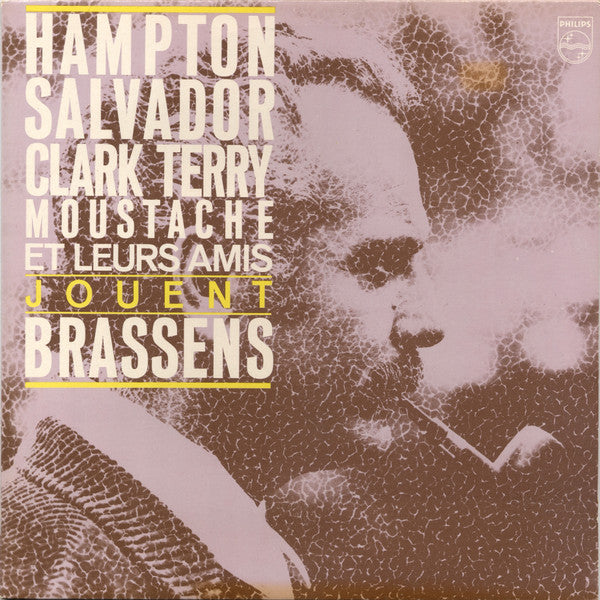 Master Release: Hampton, Salvador, Clark Terry, Moustache Et Leurs Amis Jouent Brassens by Lionel Hampton