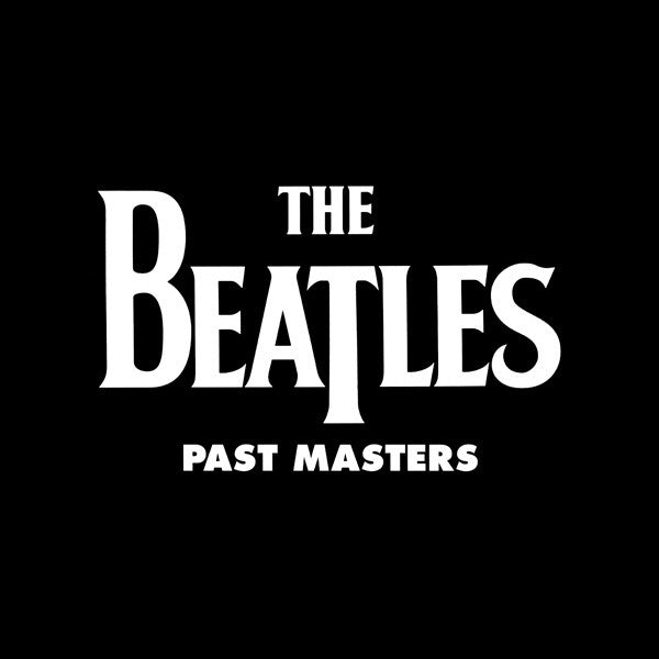 Release: Past Masters Volumes One & Two-Vinyl-Europe-2012-5099969943515, 5099969943515-4036975