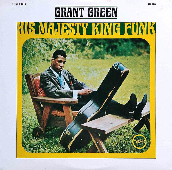 Master Release: His Majesty, King Funk by Grant Green