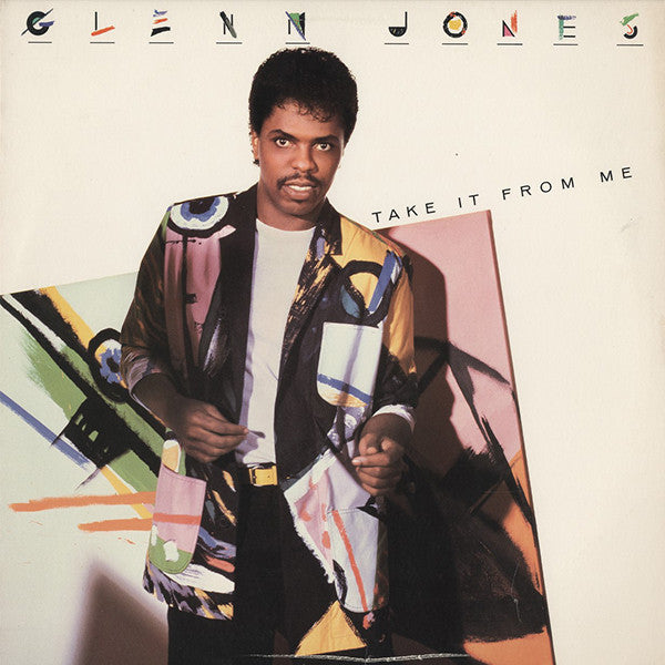 Master Release: Take It From Me by Glenn Jones