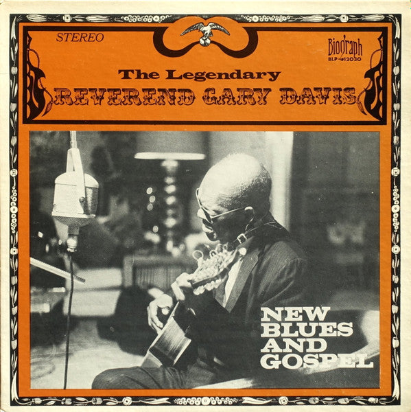 Master Release: Volume 1 - New Blues And Gospel by Rev. Gary Davis
