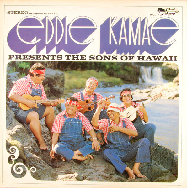 Master Release: Eddie Kamae Presents The Sons Of Hawaii by Eddie Kamae