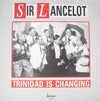 Sir Lancelot - Trinidad Is Changing (Vinyl, LP, Compilation) Good Plus (G+) / Very Good (VG)