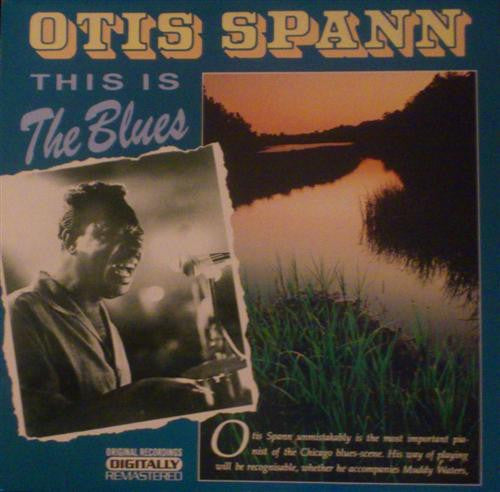 Master Release: This Is The Blues by Otis Spann