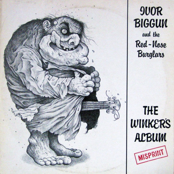 Master Release: The Winker's Album (Misprint) by Ivor Biggun & The Red-Nosed Burglars