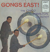 The Chico Hamilton Quintet - Gongs East! (Vinyl, LP, Album, Reissue, Remastered, Stereo) Very Good Plus (VG+) / Very Good Plus (VG+)
