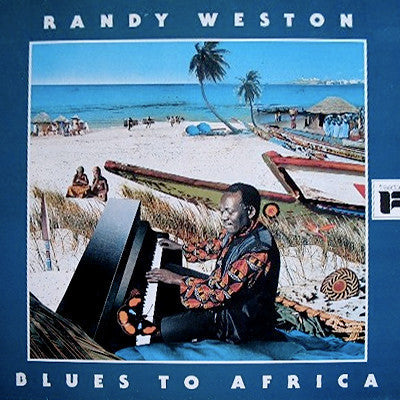 Master Release: Blues To Africa by Randy Weston