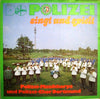 Musikkorps Der Schutzpolizei Dortmund - Dortmunder Polizei Singt Und Spielt (Vinyl, LP, Album) Very Good Plus (VG+) / Very Good (VG)