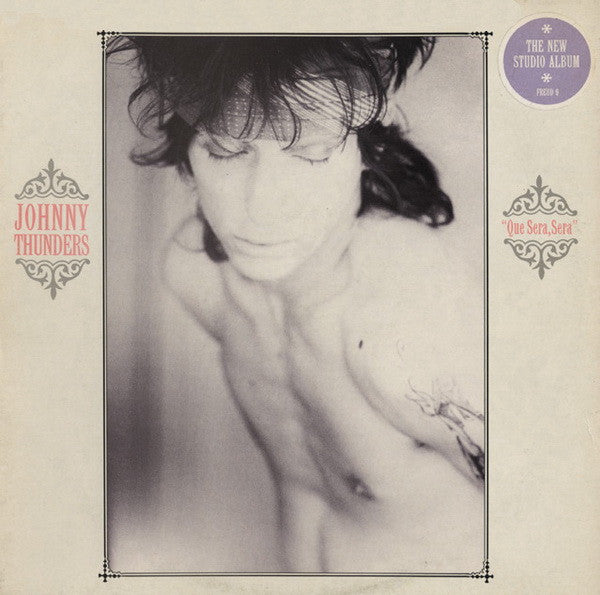 Master Release: Que Sera, Sera by Johnny Thunders