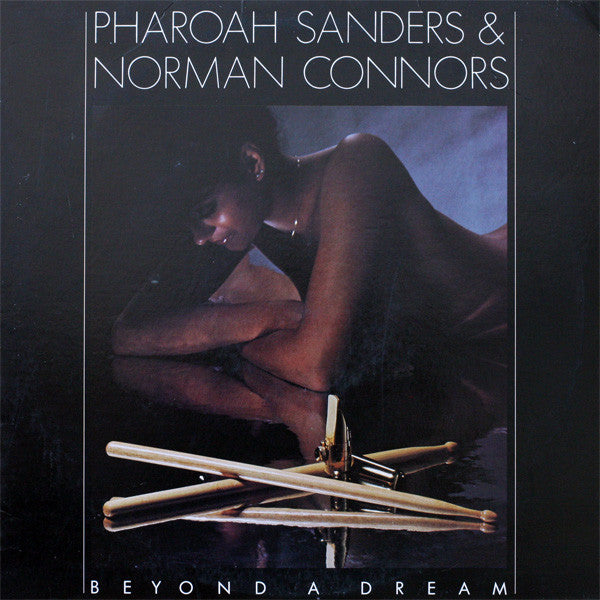 Master Release: Beyond A Dream by Pharoah Sanders