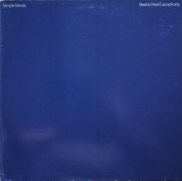 Master Release: Real To Real Cacophony. by Simple Minds