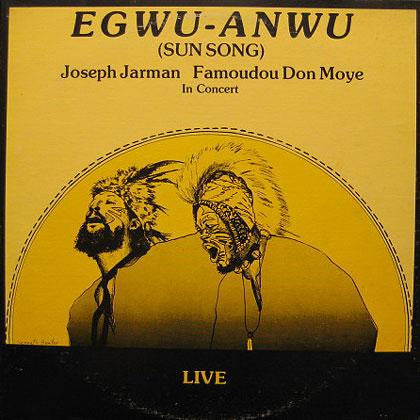 Master Release: Egwu-Anwu (Sun Song) by Joseph Jarman
