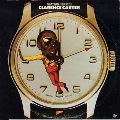 Master Release: Sixty Minutes With Clarence Carter by Clarence Carter