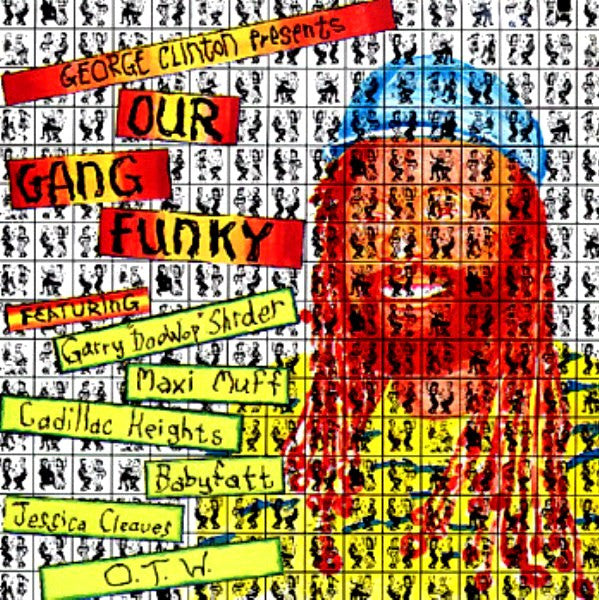 Master Release: George Clinton Presents Our Gang Funky by Various