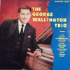 George Wallington Trio - The George Wallington Trios & Septet (Vinyl, LP, Album, Reissue, Mono) Very Good (VG) / Very Good (VG)