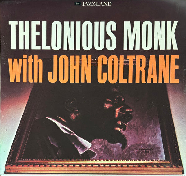 Release: Thelonious Monk With John Coltrane-Vinyl-US-None-OJC-039, J946, J-946, 946-27055287