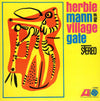 Herbie Mann - Herbie Mann At The Village Gate (Vinyl, LP, Album, Reissue, Stereo) Very Good (VG) / Very Good Plus (VG+)