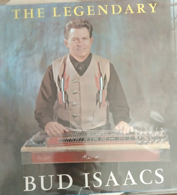 Master Release: The Legendary Bud Isaacs by Bud Isaacs