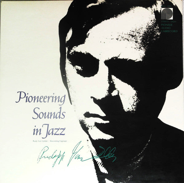 Pioneering Sounds In Jazz