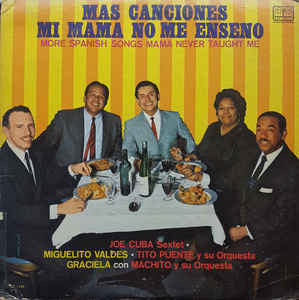 Master Release: Mas Canciones Mi Mama No Me Enseño (More Spanish Songs Mama Never Taught Me) by Various