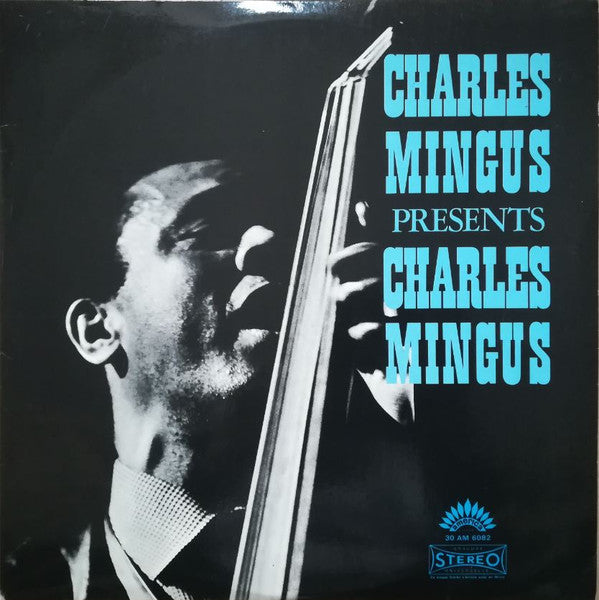 Release: Presents Charles Mingus-Vinyl-France-None-30 AM 6082-12867866