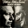 Zoot Sims - I Wish I Were Twins (Vinyl, LP, Album, Stereo) Very Good Plus (VG+) / Very Good Plus (VG+)