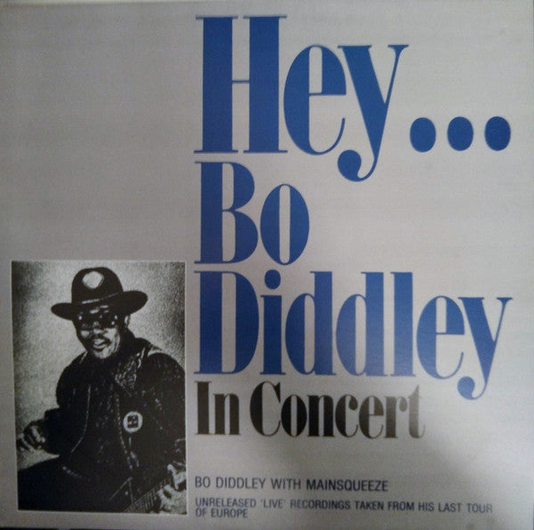 Hey... Bo Diddley In Concert