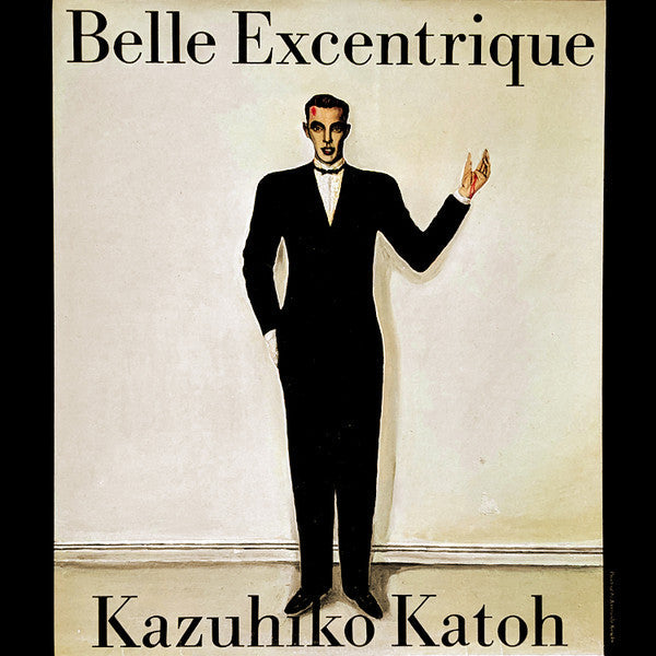 Master Release: Belle Excentrique by Kazuhiko Kato
