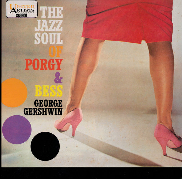 Master Release: The Jazz Soul Of Porgy & Bess Conducted, Orchestrated And Arranged By Bill Potts by The Porgy And Bess All-Stars